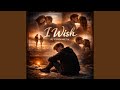 I Wish mp3
