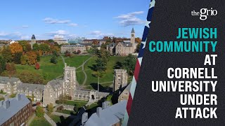 Jewish Community at Cornell University Under Attack