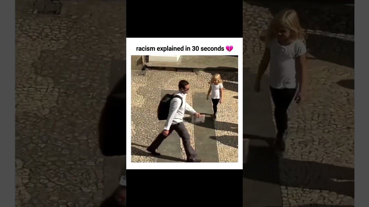 Racism Explained In 30 Seconds