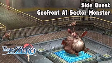 The Legend of Heroes: Trails from Zero | Side Quest 3 - Geofront A1 Sector Monster
