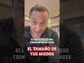 EL TAMAÑO DE TUS MIEDOS | #curroavalos #motivacion #metas #desarrollopersonal #crecimientopersonal