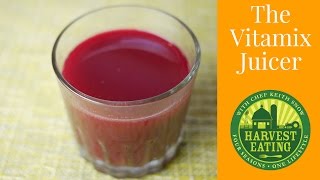 The Vitamix Juicer
