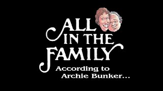Aitf According To Archie Bunker Immigrants