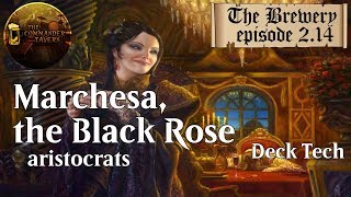 Marchesa, the Black Rose | Aristocrats - The Brewery [S02E14]