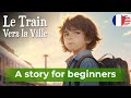 French Short Stories for Beginners (A1-A2)
