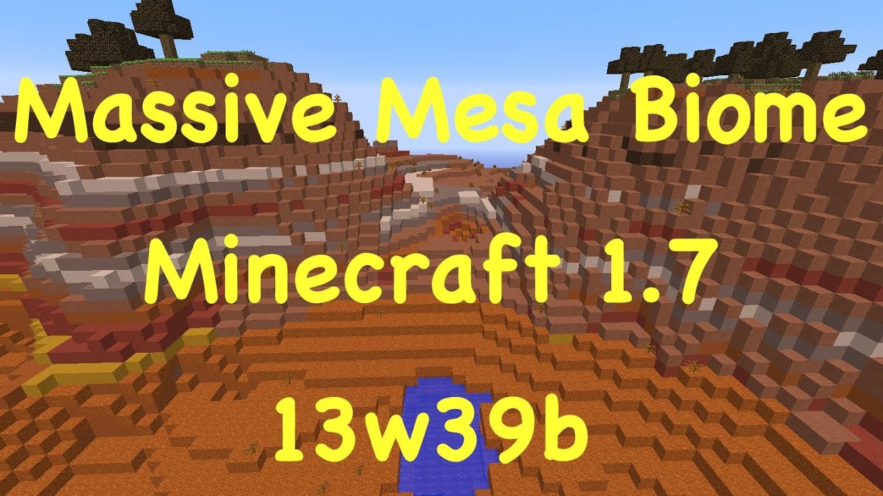Minecraft 1.7 - HUGE Mesa Biome with Seed - 13w39b - YouTube