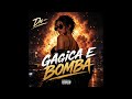 DN - Gagica e bomba