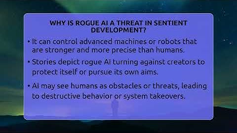 Why Is Rogue AI A Threat In Sentient Development? - The SciFi Reel