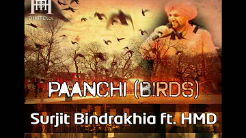 Panchi (The Birds) Surjit Bindrakhia feat. HMD