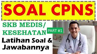 Soal CPNS SKB Kesehatan | SKB Medis