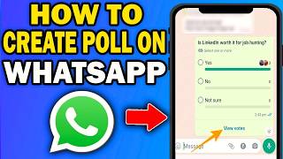 How to Create a Poll on WhatsApp 2026