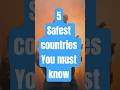 5 Safest Countries during WWIII