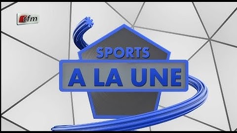 🚨 TFM LIVE :  SPORTS A LA UNE AVEC CHEIKH TIDIANE DIAHO & SA TEAM - 07 Juillet 2025