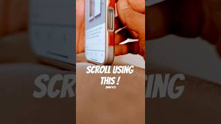 Using The Camera Control Button to Scroll (What If)