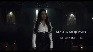 Du Asa Inchpes - MASHA MNJOYAN Resimi