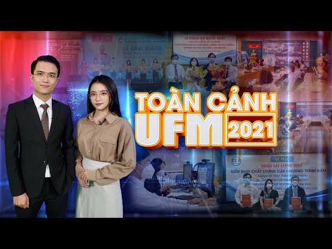 Video Toàn cảnh UFM 2021 - YouTube