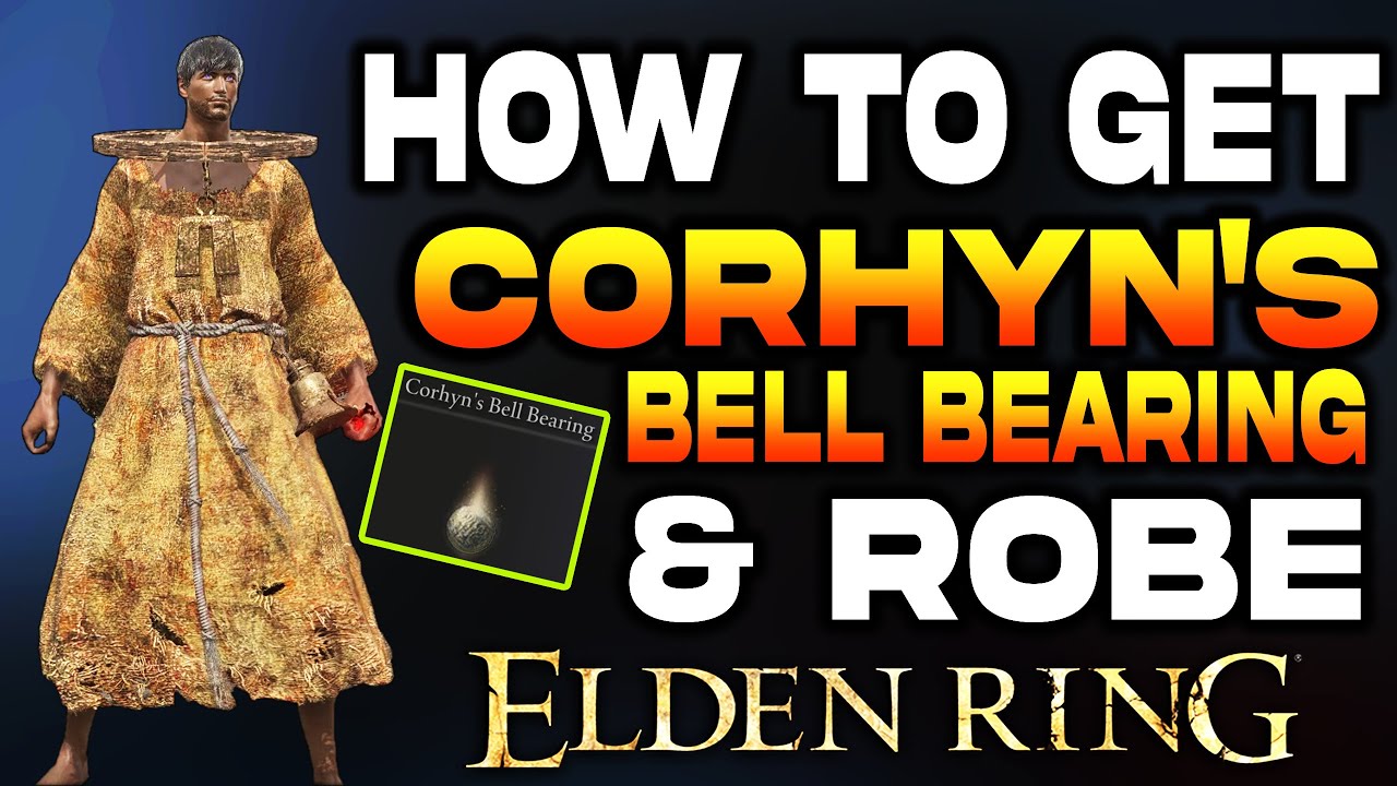 Cohryns Robe Get Corhyn's Bell Bearing & Corhyn's Robe in Elnde Ring | Corhyn's ...