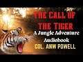 A very dangerous rifle the call of the tiger  anw powell  a jungle adventure audiobook english