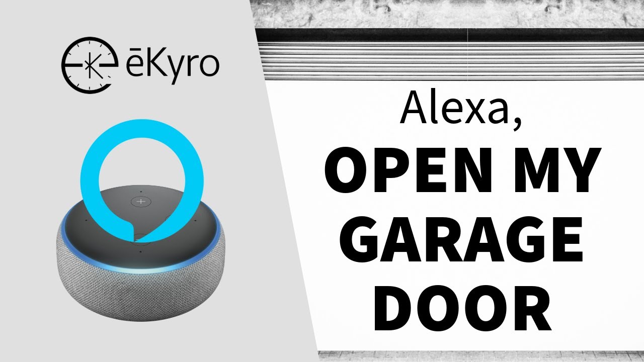 eKyro | Open Garage with Alexa - Smart Garage Door Opener