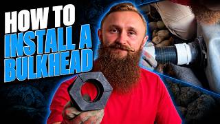 How To Properly Install a Bulkhead Fitting!