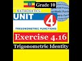 Mathematics Grade 10 Unit 4 Exercise 4 16 Trigonometric Identity MathT 21