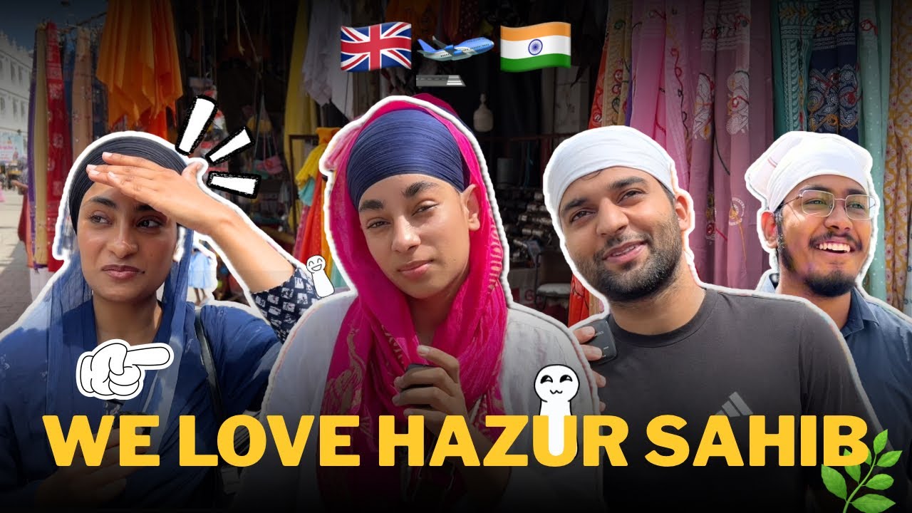 UK 🇬🇧 ਤੋਂ ਆਇਆ ਹਜ਼ੂਰ ਸਾਹਿਬ ਦਰਸ਼ਨ ਕਰਨ 🙏🏻 | Saying goodbye to Hazur Sahib is tough.