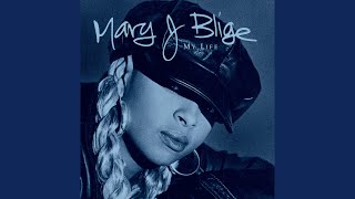 Video thumbnail of "Mary J. Blige - My Life"