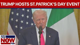 FULL REMARKS: President Trump hosts St. Patrick's Day reception at White House | LiveNOW from FOX