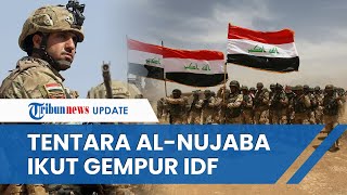 Tentara al-Nujaba Irak Turun Tangan, Gabung Hizbullah untuk Bantu Hamas 'Gempur' Israel dari Gaza