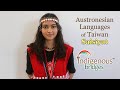 Austronesian language introduction  saisiyat tribe  taiwan