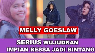 Download Lagu 🔴 MELLY GOESLAW SERIUS MEMBIMBING RESSA UNTUK MENGANTARKAN JADI BINTANG BARU 2022 MP3