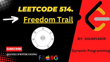 Freedom Trail - Leetcode 514 || Dynamic Programming || Hard  || Why Recursion fails?
