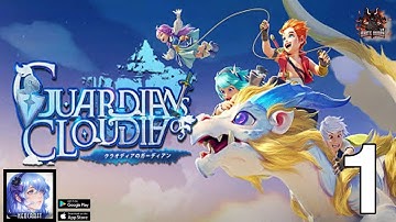Guardians of Cloudia - Gameplay Part-1 (Android / IOS)