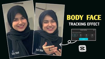 Body Tracking Effect Video Editing| Face Body Tracking Video Editing | Camera Motion Tracking Capcut