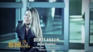 Demet Akalın Feat Özcan Deniz - Nasip Değilmiş