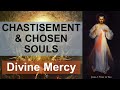 Chastisement and the chosen — Divine Mercy