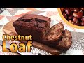 Chestnut &amp; Date Loaf - An Experimental Recipe (Success)