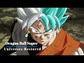 Dragon Ball Super - Universes Restored