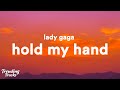 Gambar cover Lady Gaga - Hold My Hand Lyrics From “Top Gun: Maverick