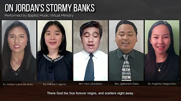 On Jordan's Stormy Banks | Baptist Music Virtual Ministry