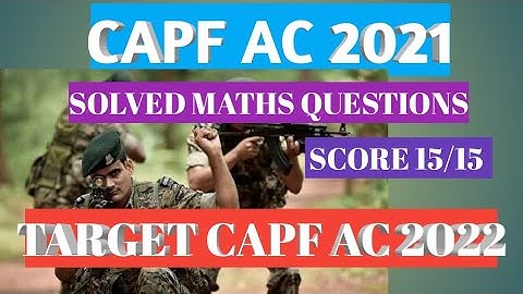 CAPF AC 2021 Math Solution with explanation. Target CAPF AC 2022.#capf2022 #capf2021 #capfac2021