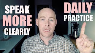 Speak More Clearly Daily Practice