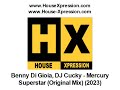 Benny Di Gioia, DJ Cucky - Mercury Superstar (Original Mix) (2023)