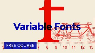 Variable Fonts for Web Design | FREE COURSE