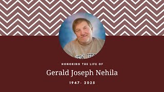 Gerald Joseph Nehila Funeral Service