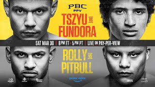Tszyu vs. Fundora \& Rolly vs. Pitbull PREVIEW: March 30, 2024 | PBC PPV on Prime Video
