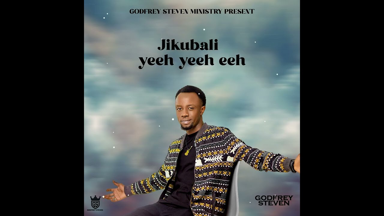 GODFREY STEVEN   JIKUBALI  Official Audio Lyrics 