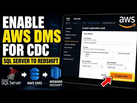 How to enable AWS DMS for CDC from SQL Server to Redshift - Detailed Guide