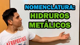 HIDRUROS METÁLICOS: Nomenclatura STOCK, IUPAC Y TRADICIONAL