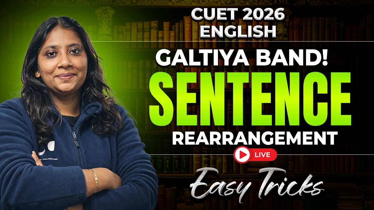 Sentence Rearrangement in One Shot | Boost Your CUET Score | English ...